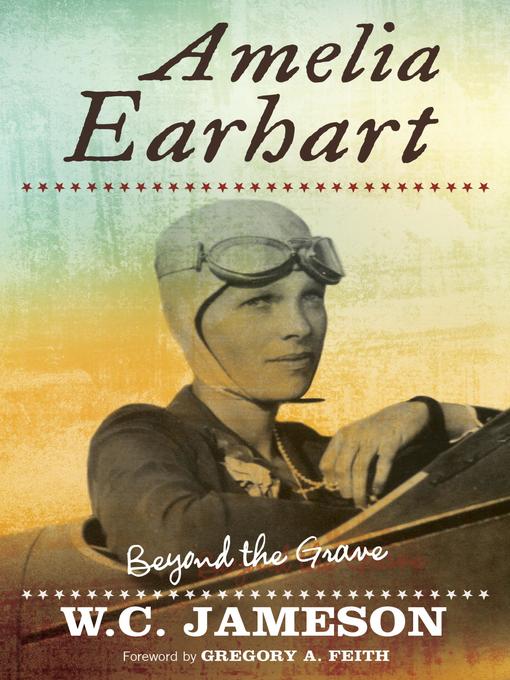 Title details for Amelia Earhart by W.C. Jameson - Available